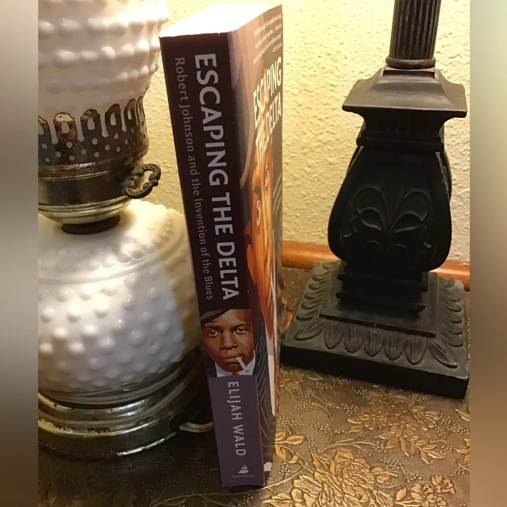 ON SALE Escaping the Delta: Robert Johnson & the Invention of the Blues, E. Wald - Picture 2 of 4